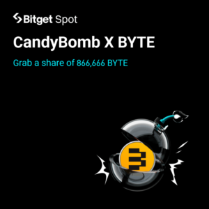 7 Cơ Hội Vàng Sở Hữu 2.6 Triệu $BYTE BytenovaAI Trên Bitget CandyBomb