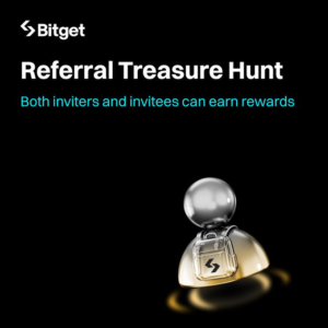 Cách kiếm tiền từ Bitget với chương trình Referral Treasure Hunt