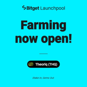 Hướng dẫn Farm TheoriqAI (THQ) trên Bitget Launchpool 2025