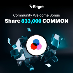 Bitget Common.xyz Hợp Tác: Nhận 833,000 COMMON Cực Hấp Dẫn