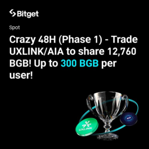 Crazy 48H Bitget: Săn 12,760 BGB với AIA & UXLINK (Giai đoạn 1)