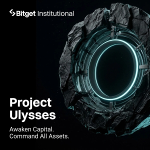 Project Ulysses Bitget: Đặc Quyền Cho Người Dùng Tổ Chức 2026